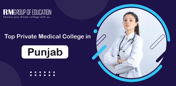 Top Private Medical Colleges in Punjab
