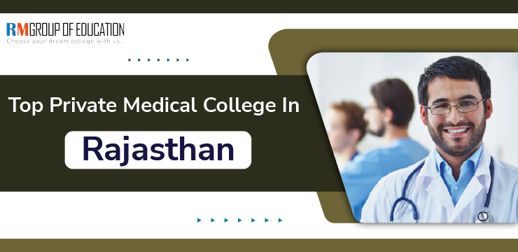 Top Private Medical Colleges in Rajasthan