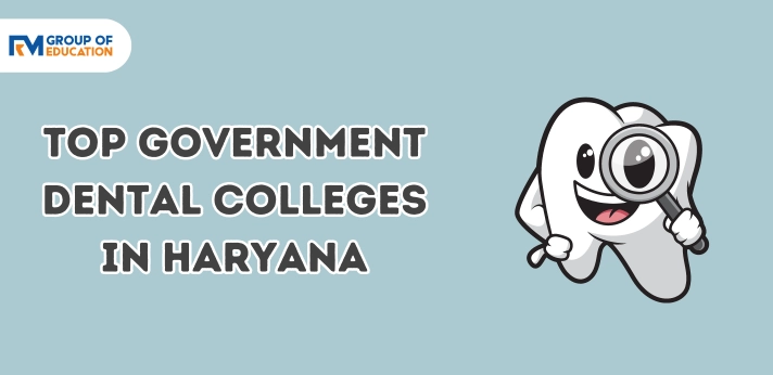 Top Government Dental Colleges in Haryana