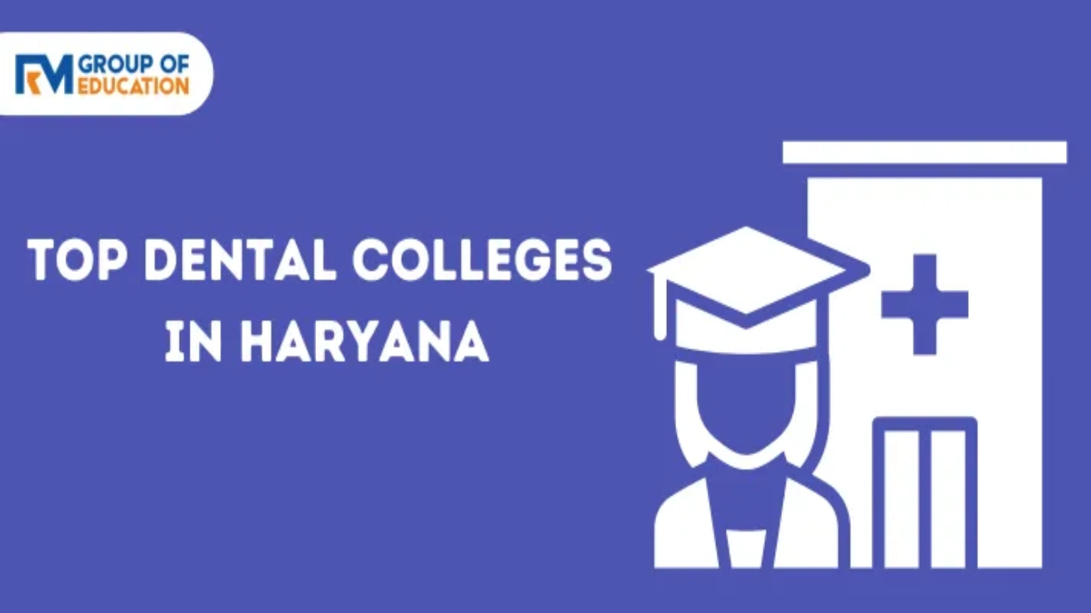 Top Private Dental Colleges in Haryana