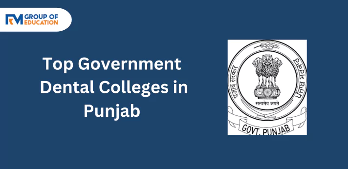 Top Government Dental Colleges in Punjab