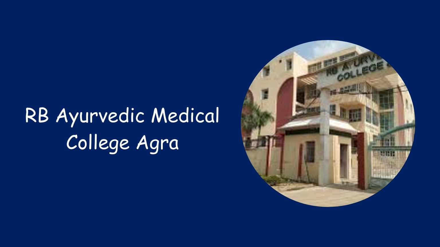 RB Ayurvedic Medical College Agra