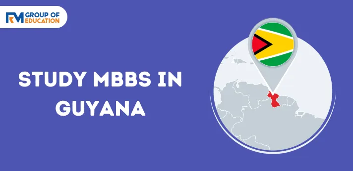 Study MBBS in Guyana