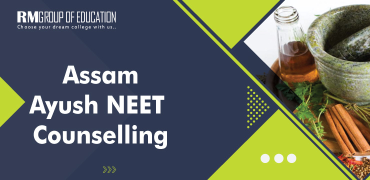 Aassam Ayush NEET Counselling