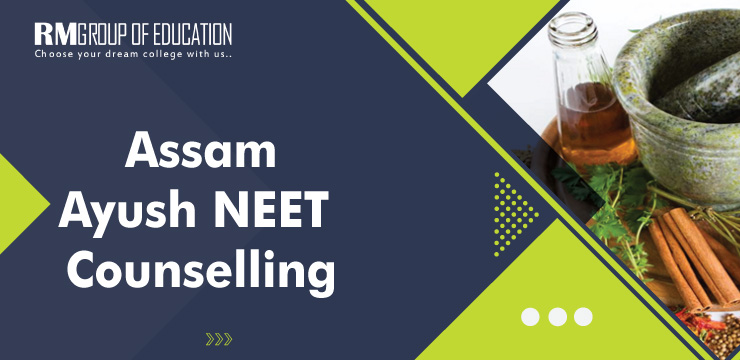 Assam Ayush NEET Counselling 2022 Candidates List