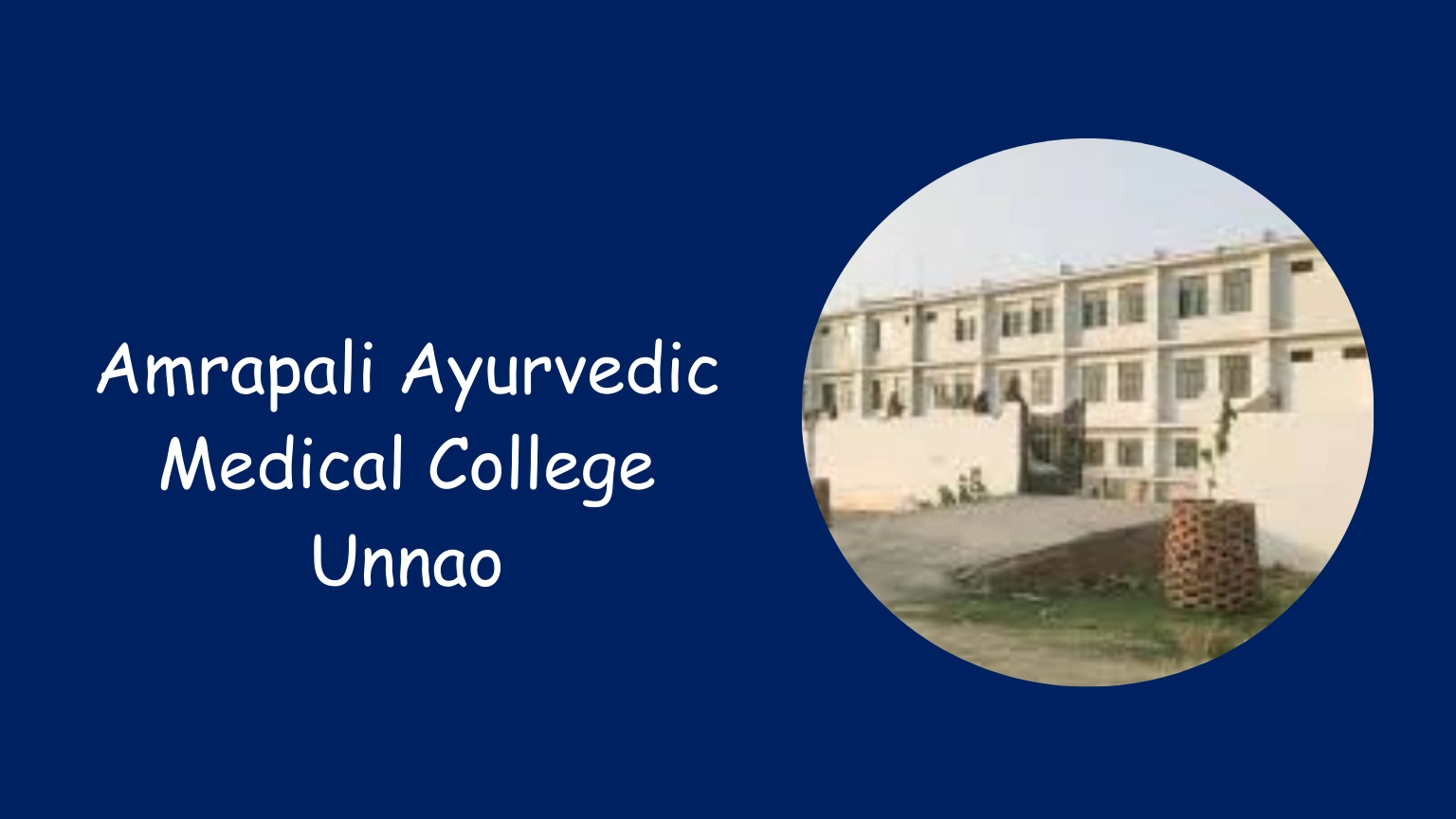 Amrapali Ayurvedic Medical College Unnao