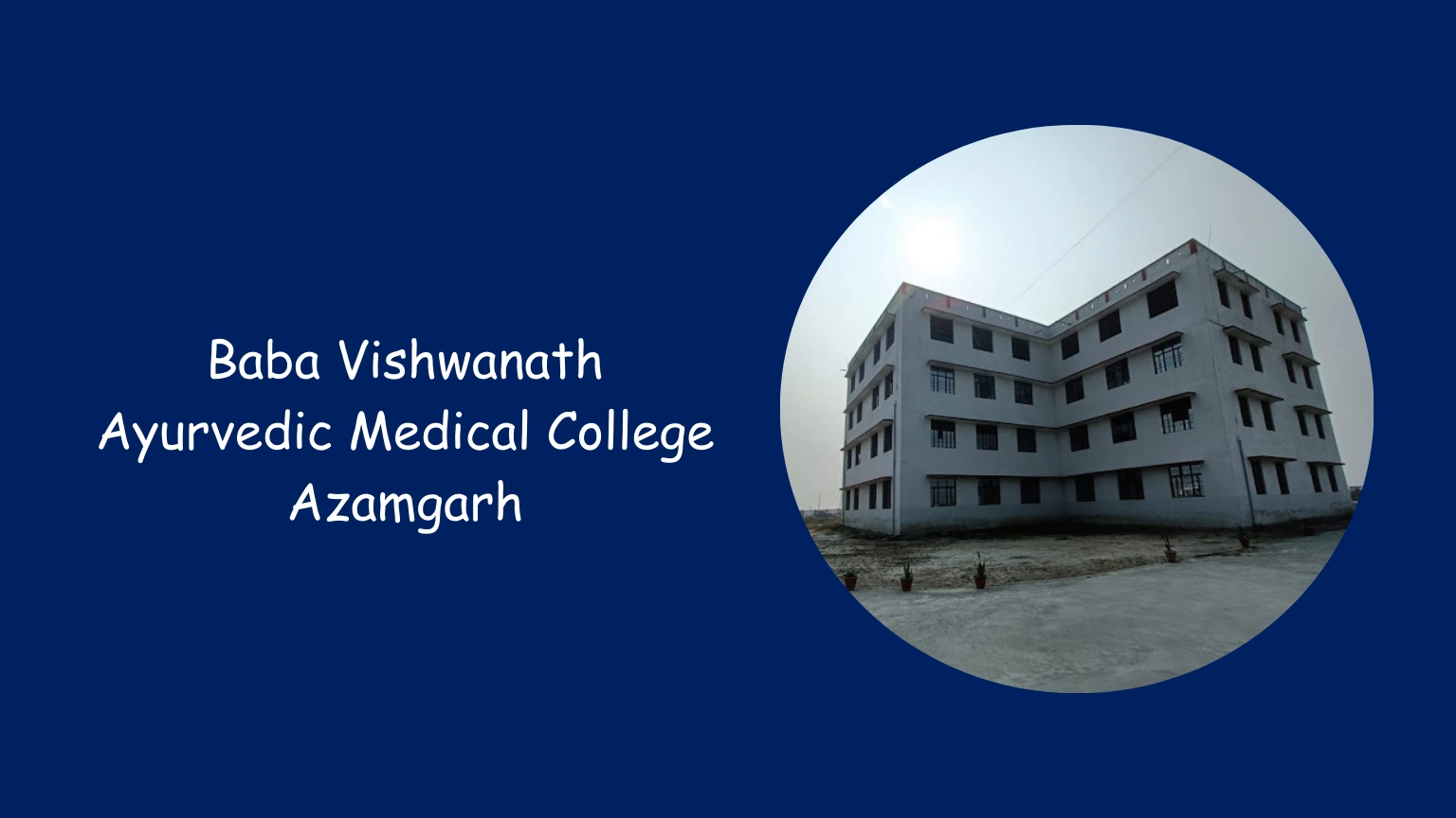 Baba Vishwanath Ayurvedic Medical College Azamgarh