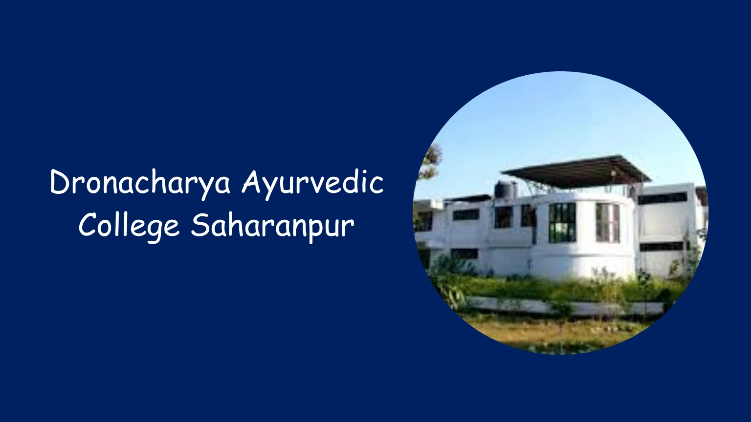 Dronacharya Ayurvedic College Saharanpur