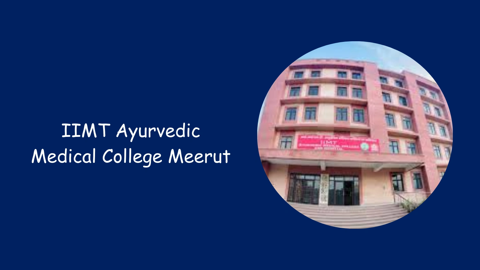 IIMT Ayurvedic Medical College Meerut