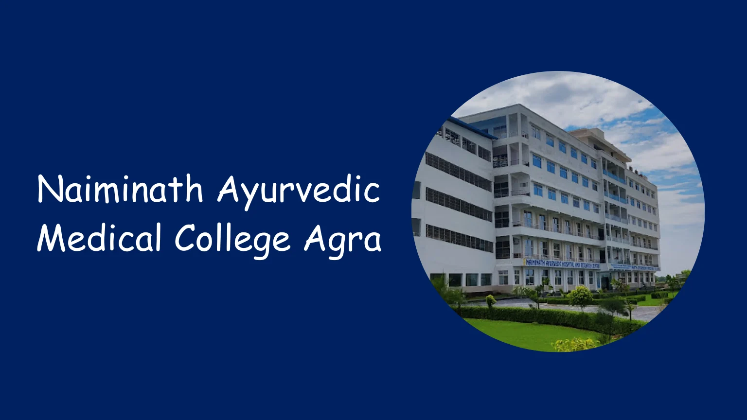 Naiminath Ayurvedic Medical College Agra