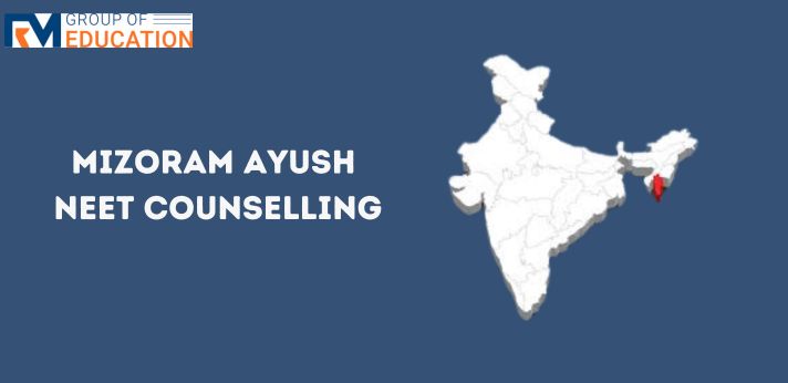 Mizoram Ayush NEET Counselling