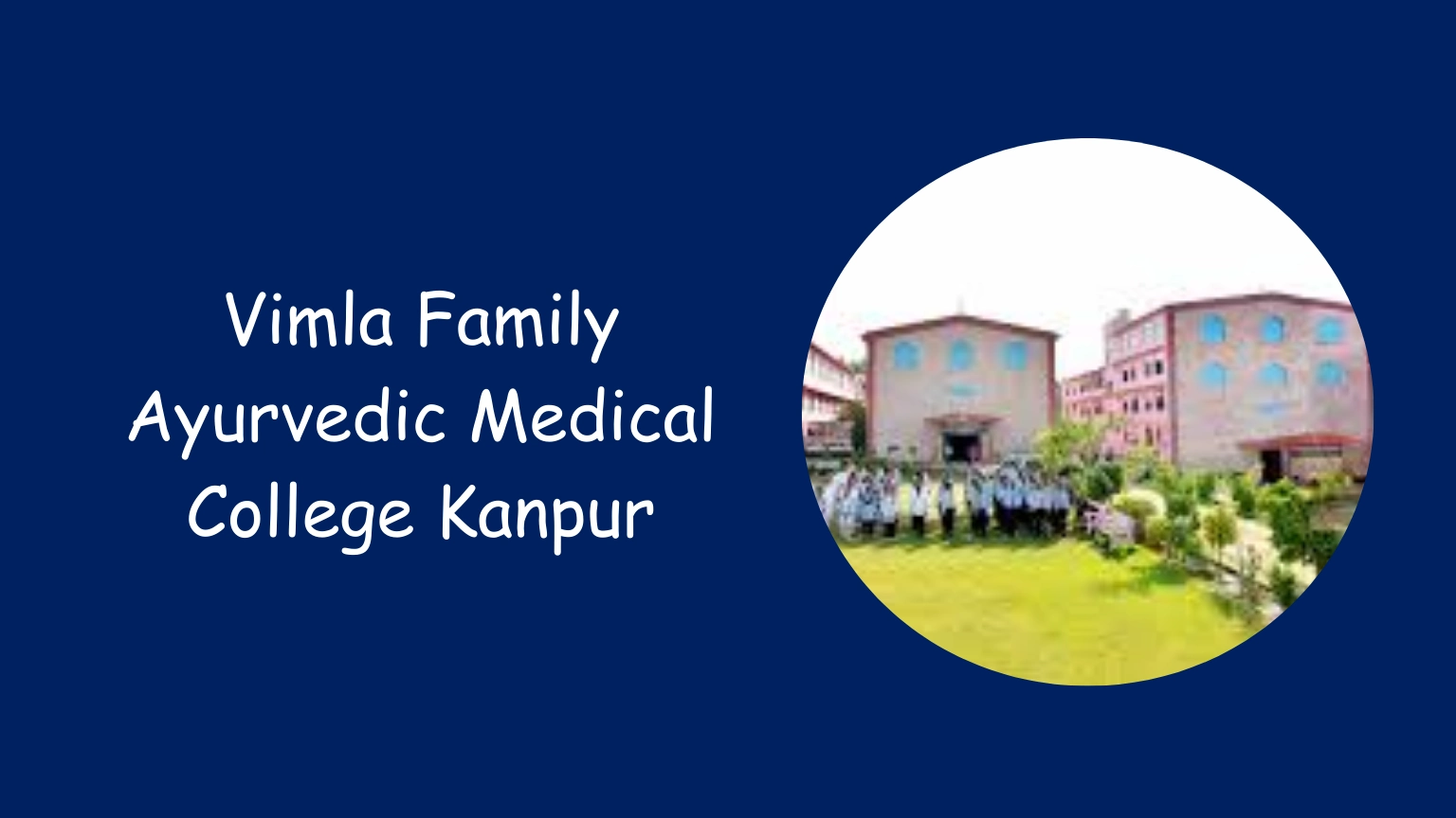 Vimla Family Ayurvedic Medical College Kanpur