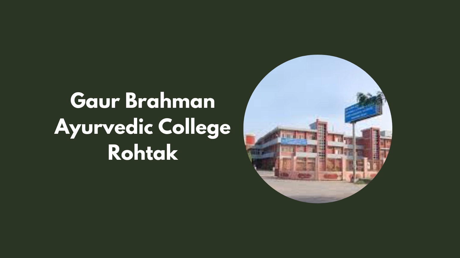 Gaur Brahman Ayurvedic College Rohtak