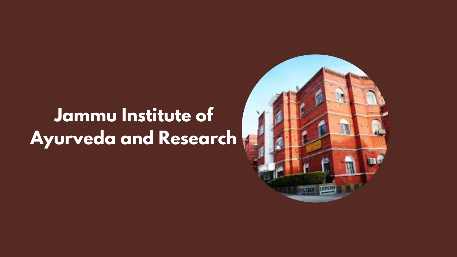 Jammu Institute of Ayurveda and Research