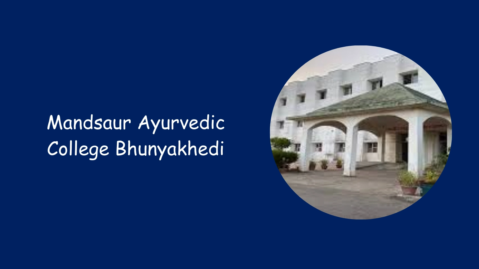 Mandsaur Ayurvedic College Bhunyakhedi