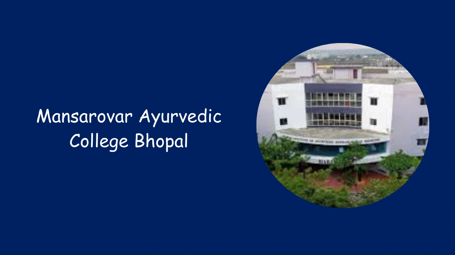 Mansarovar Ayurvedic College Bhopal