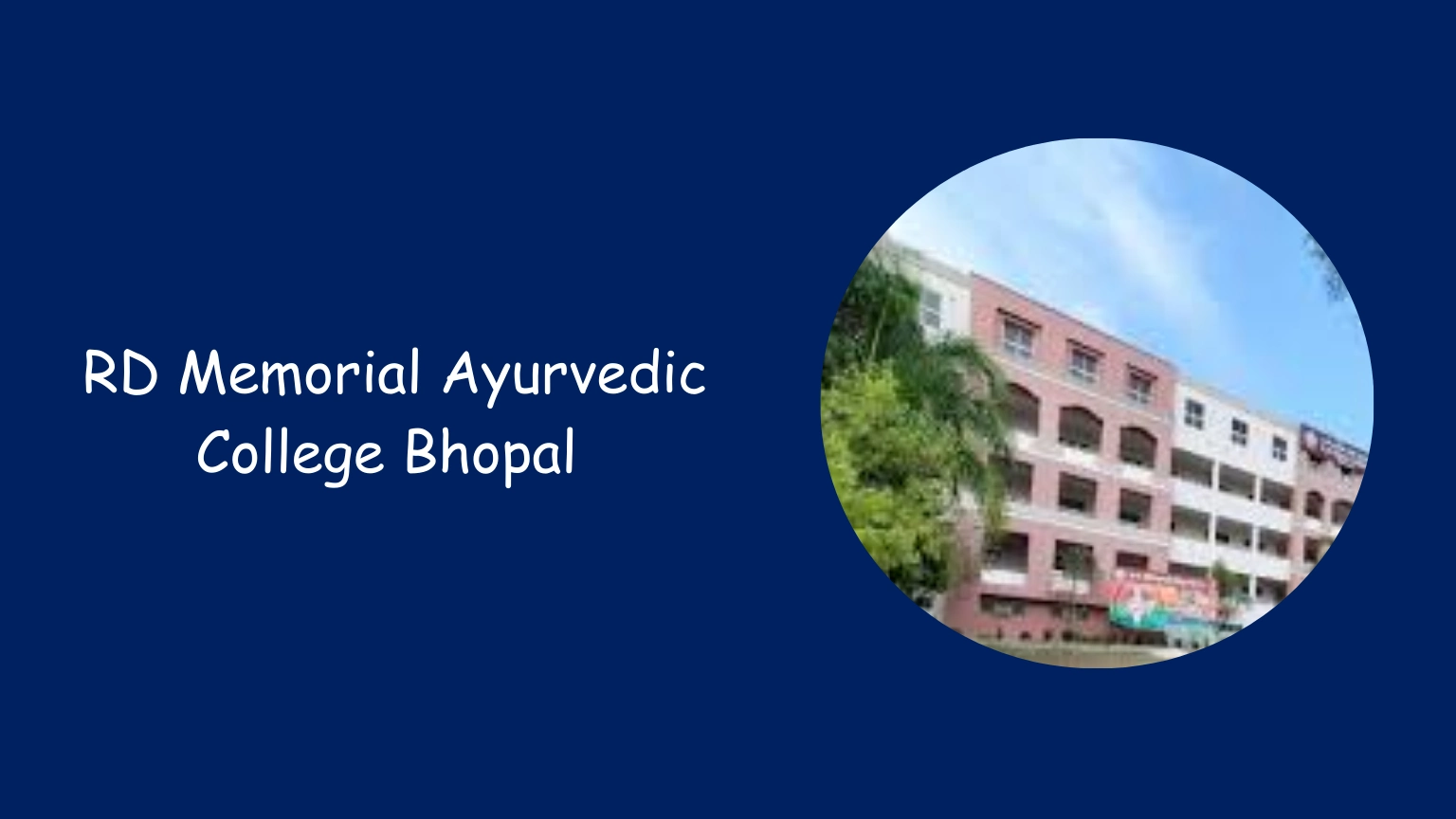 RD Memorial Ayurvedic College Bhopal