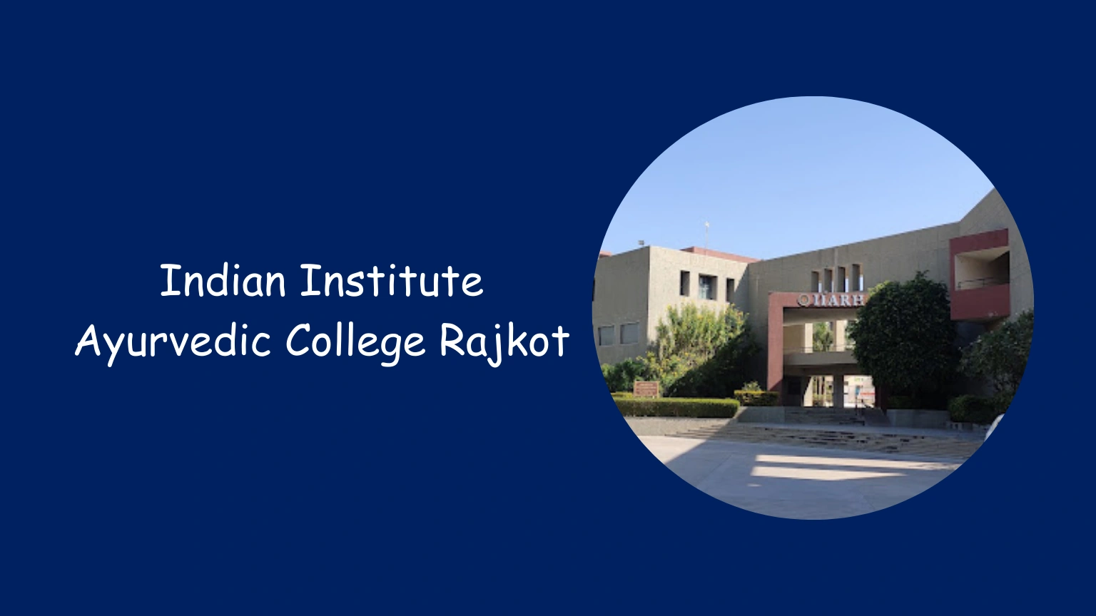 Indian Institute Ayurvedic College Rajkot