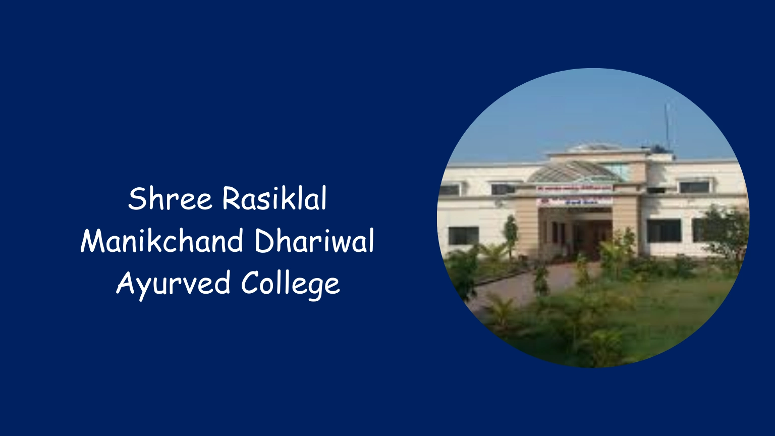 Shree Rasiklal Manikchand Dhariwal Ayurved College