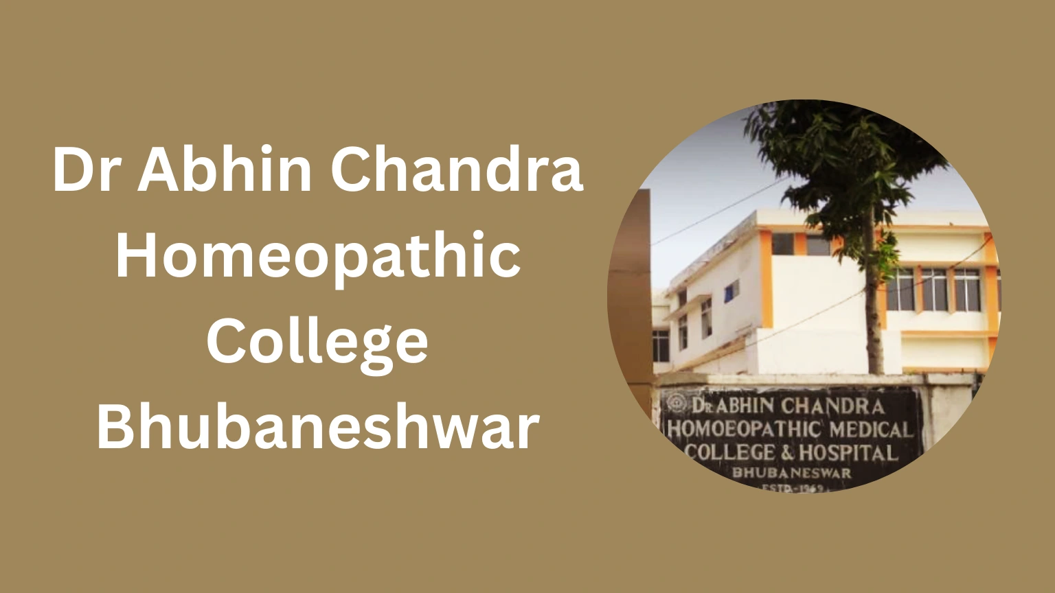 Abhin Chandra Homeopathic College Bhubaneshwar