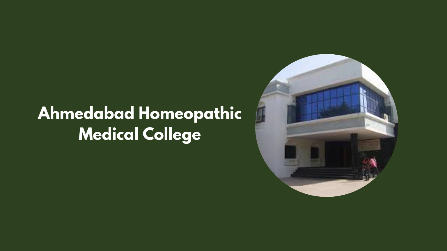 Ahmedabad Homeopathic Medical College