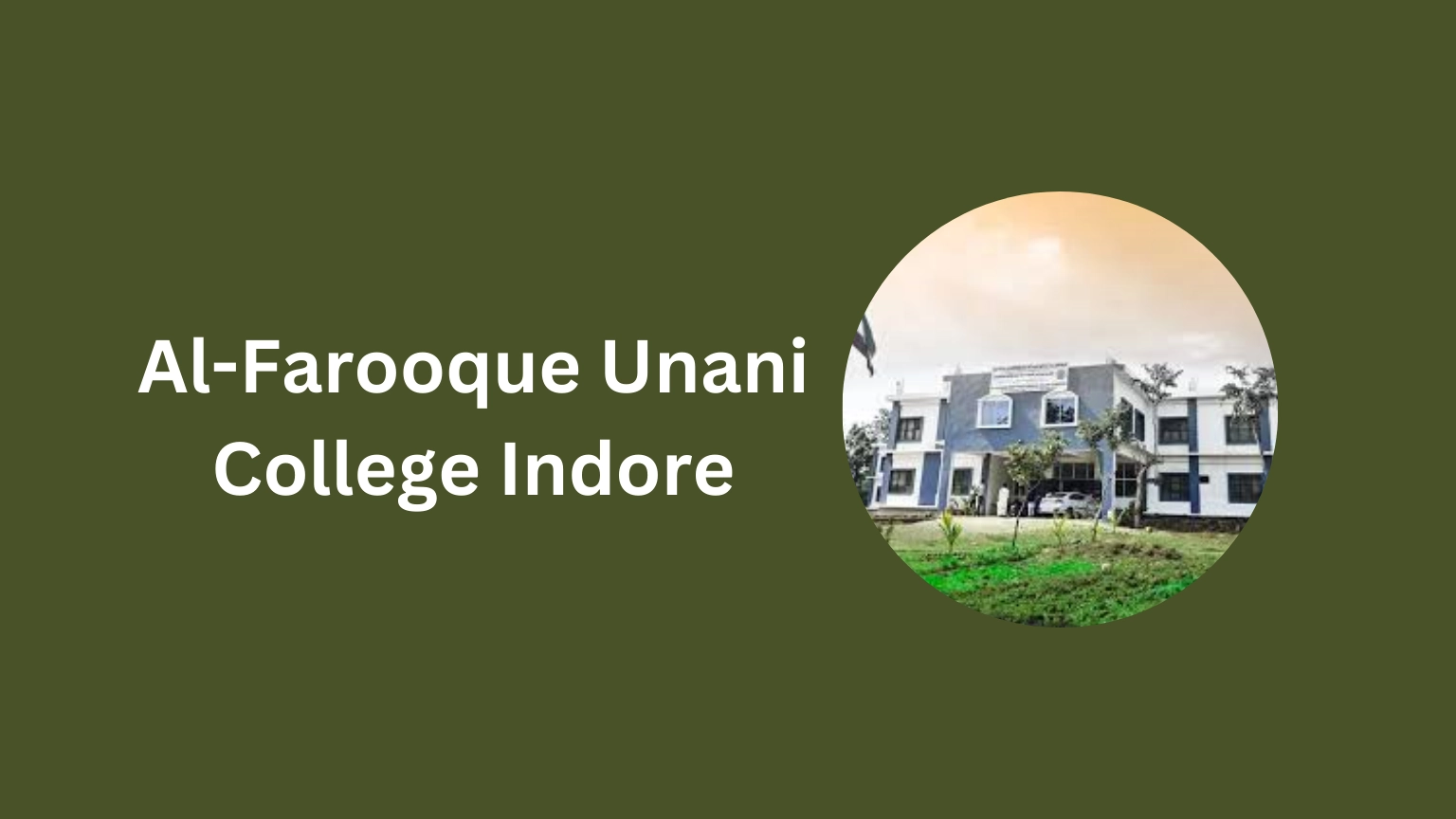 Al-Farooque Unani College Indore