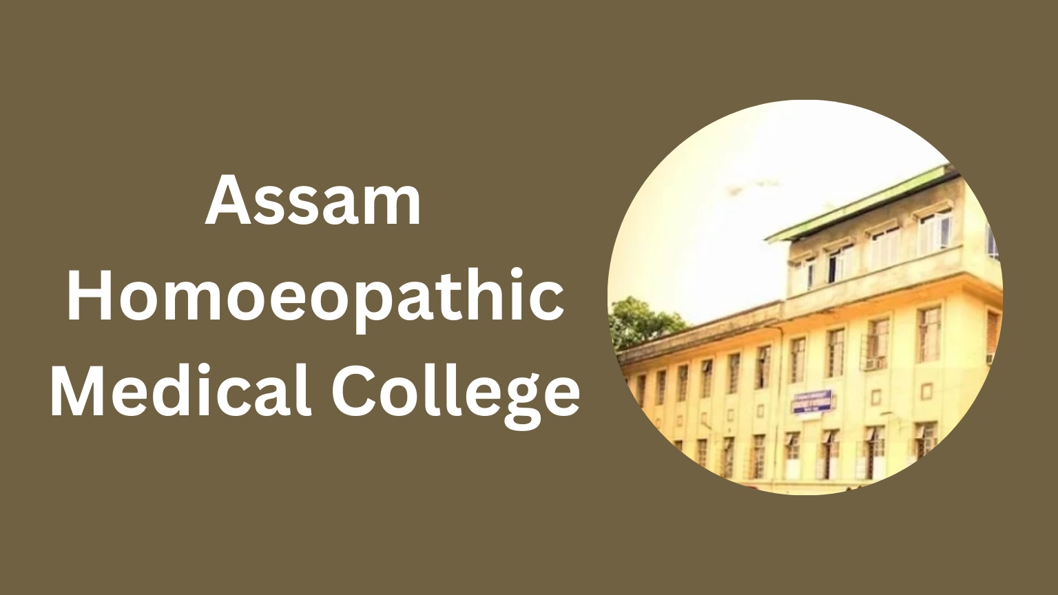 Assam Homoeopathic Medical College