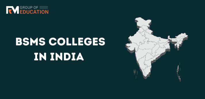 List of BSMS Colleges in India