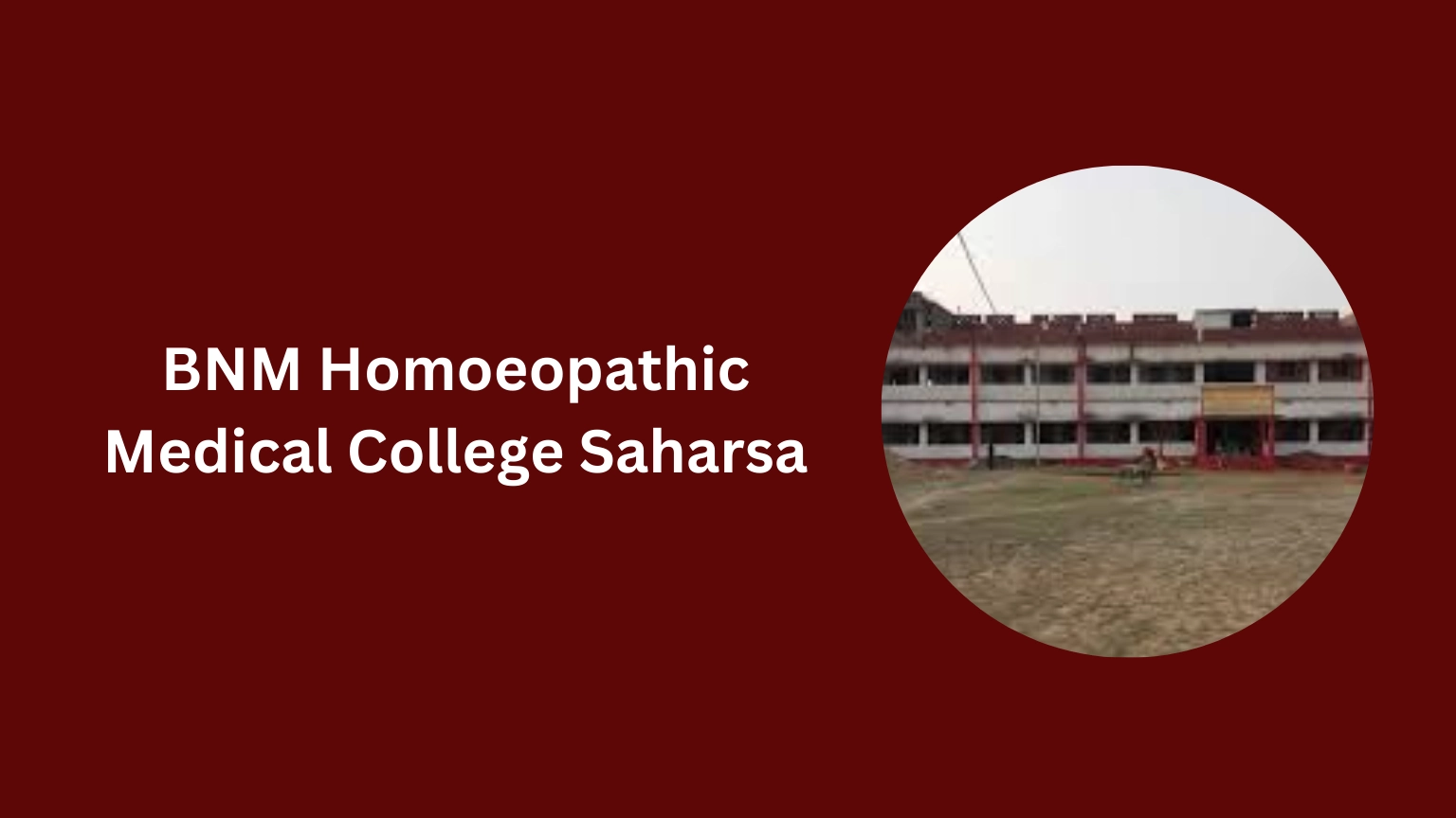 BNM Homoeopathic Medical College Saharsa