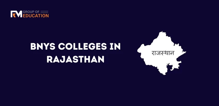 List of BNYS Colleges in Rajasthan 2024 25 Seats District and