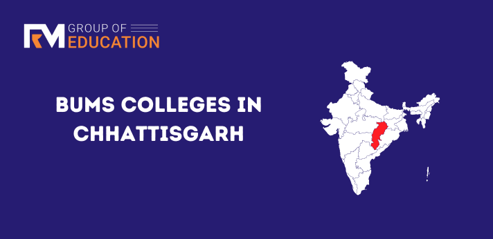 BUMS Colleges in Chhattisgarh