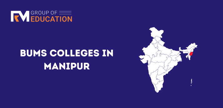 BUMS Colleges in Manipur