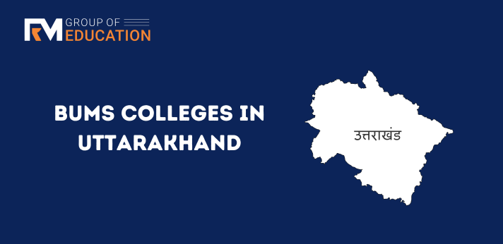 BUMS Colleges in Uttarakhand
