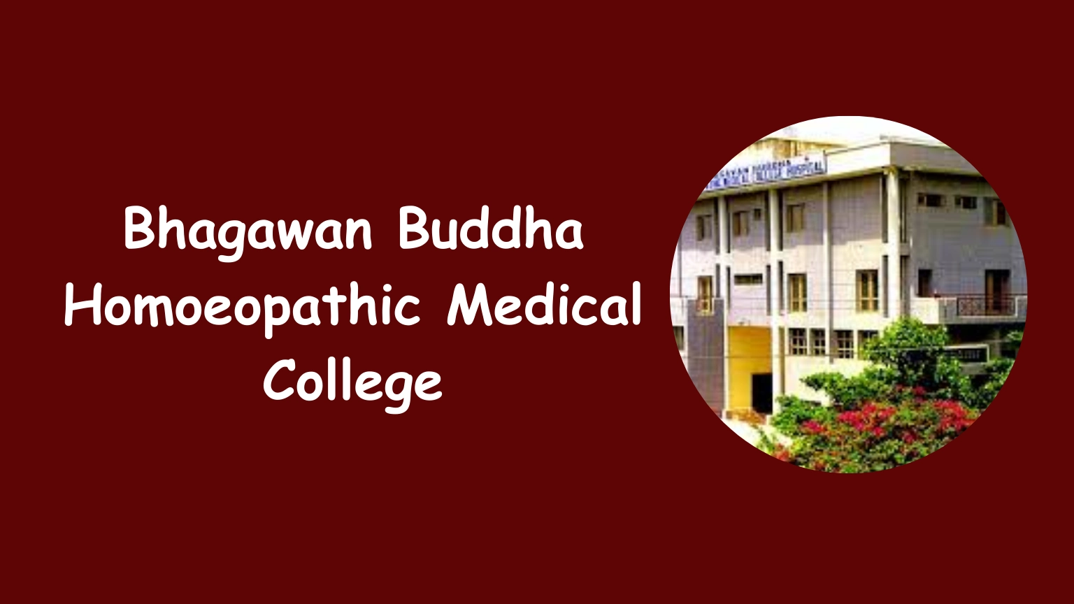 Bhagawan Buddha Homoeopathic Medical College