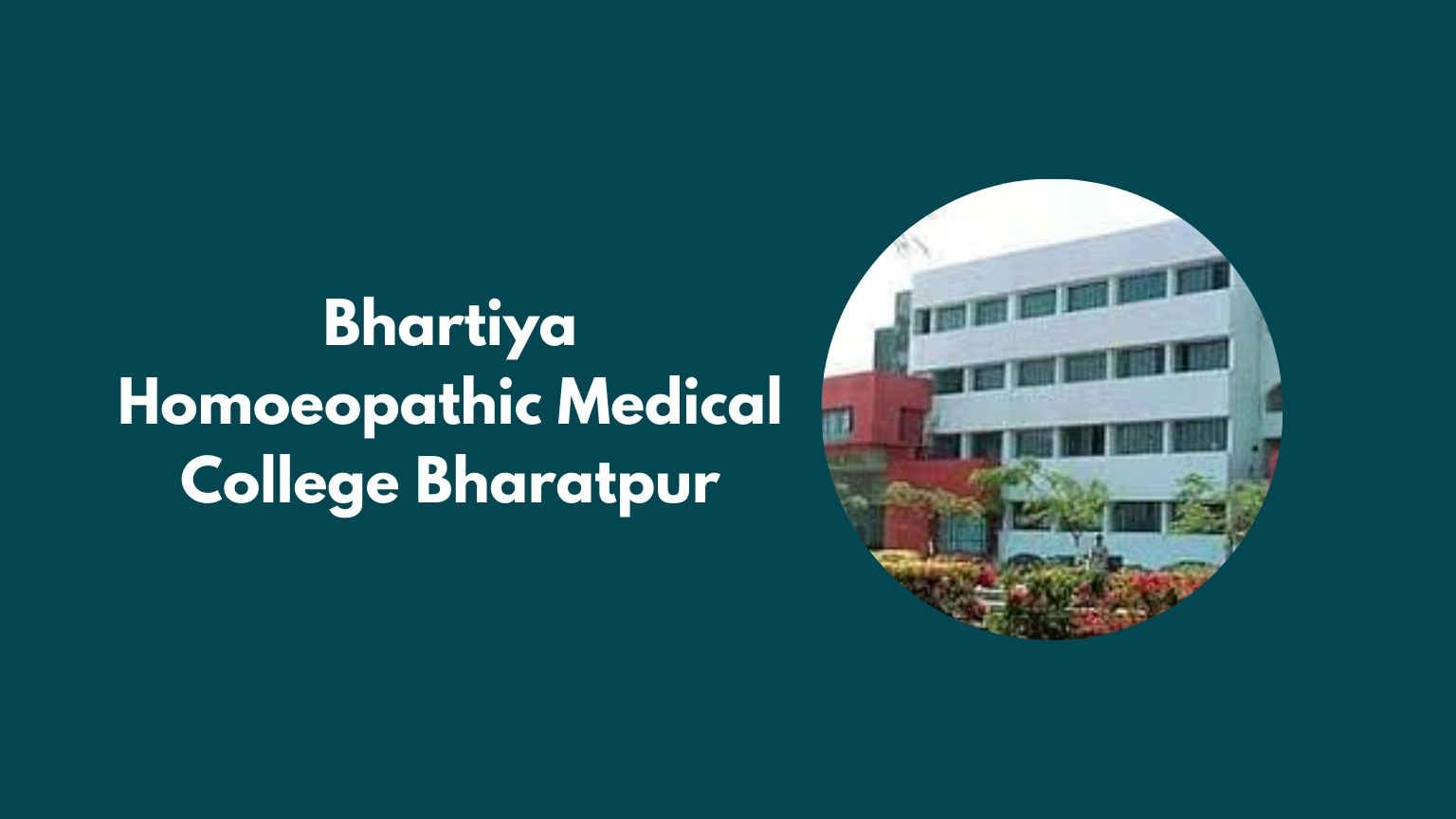 Bhartiya Homoeopathic Medical College Bharatpur