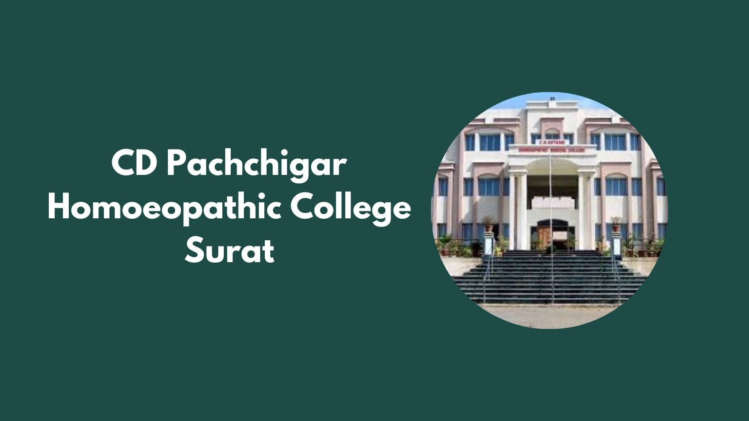 CD Pachchigar Homoeopathic College Surat