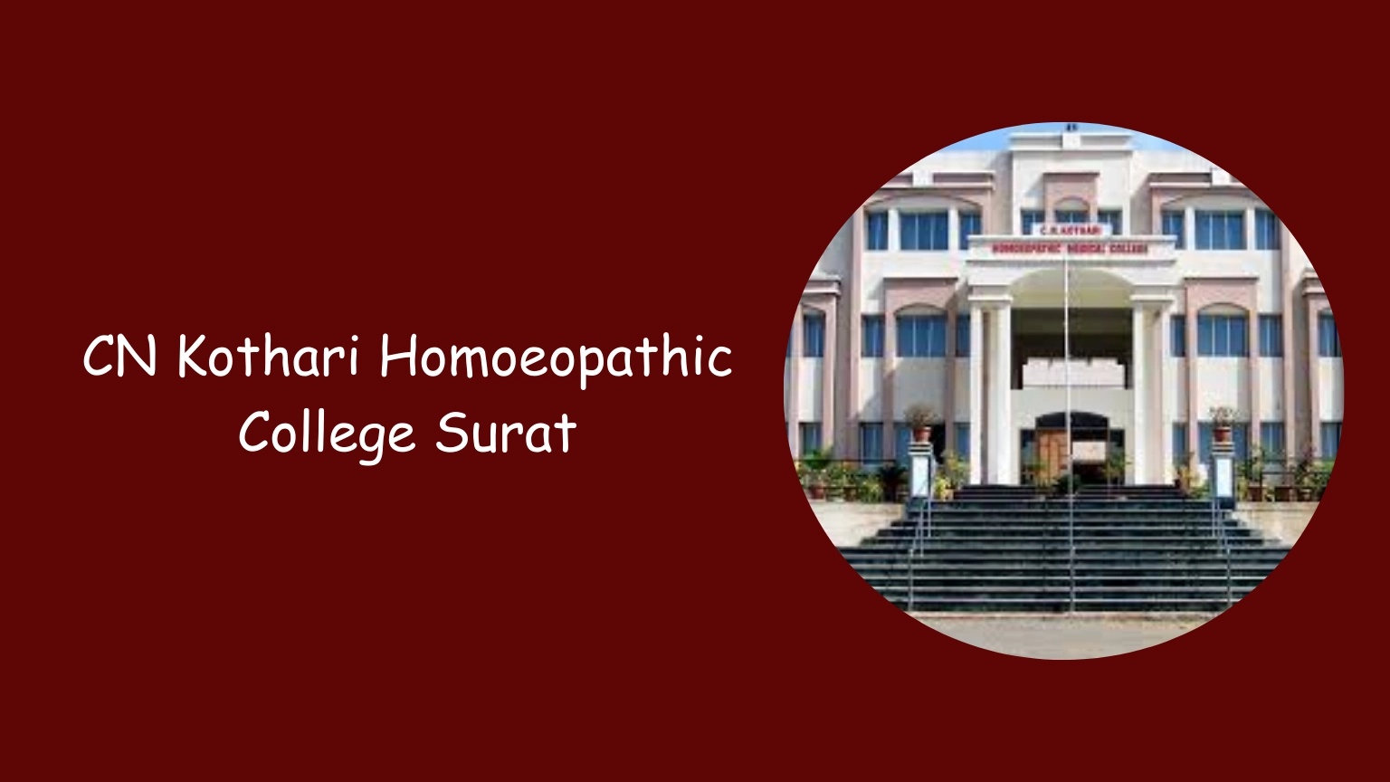 CN Kothari Homoeopathic College Surat