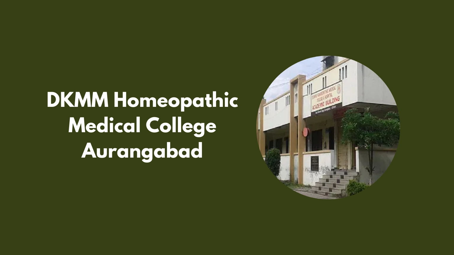 DKMM Homeopathic Medical College Aurangabad