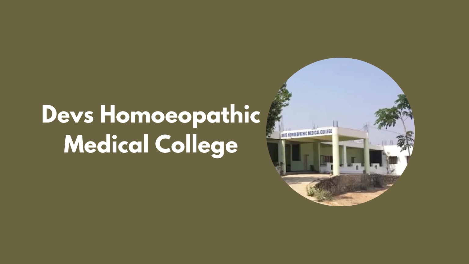 Devs Homoeopathic Medical College