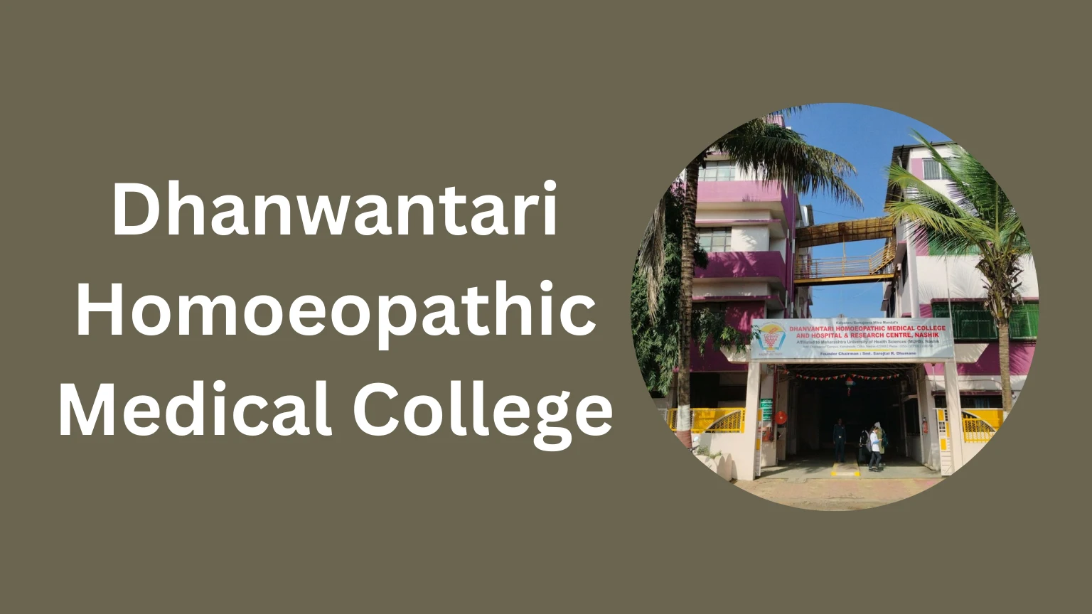 Dhanwantari Homoeopathic Medical College