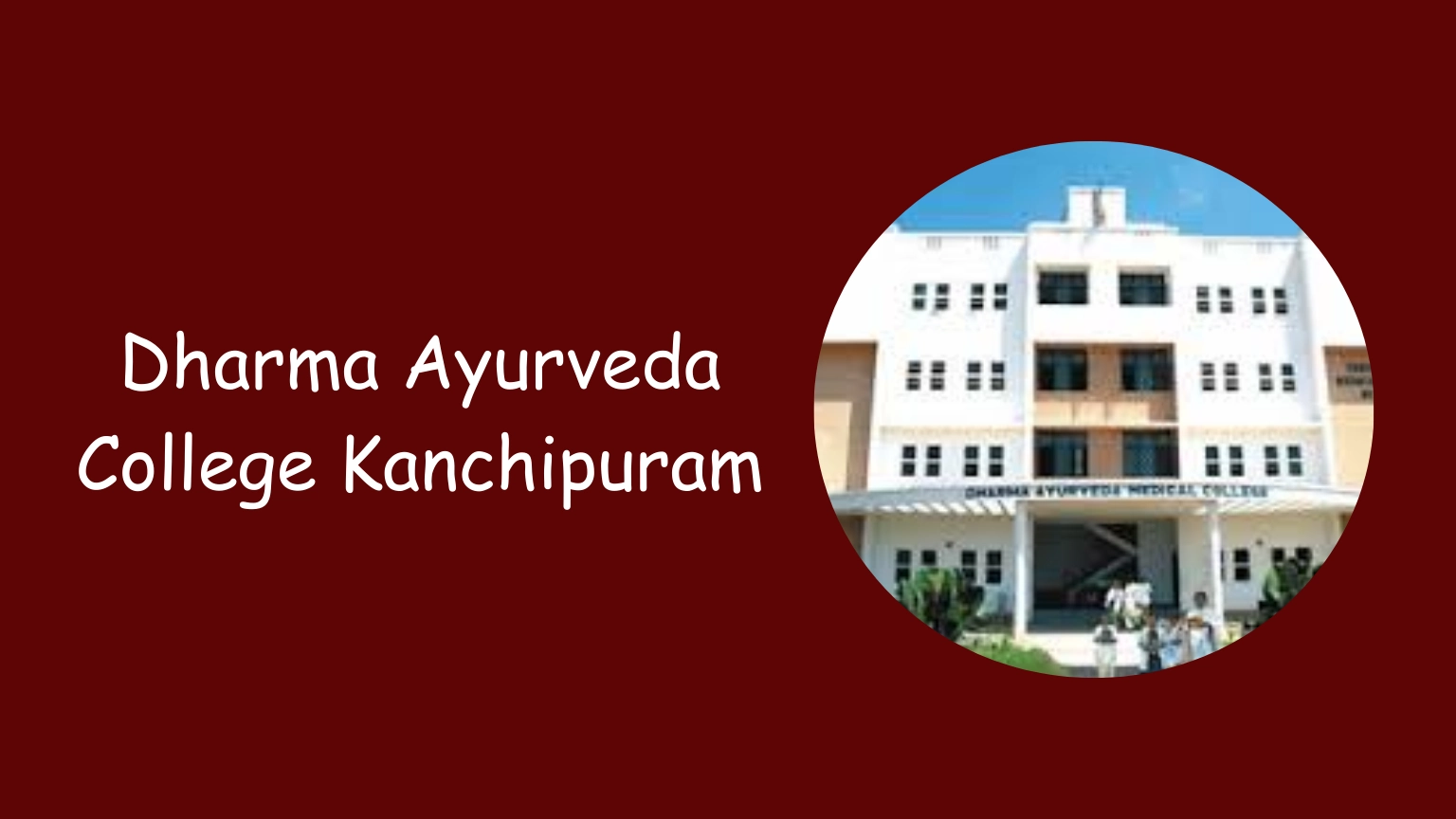 Dharma Ayurveda College Kanchipuram