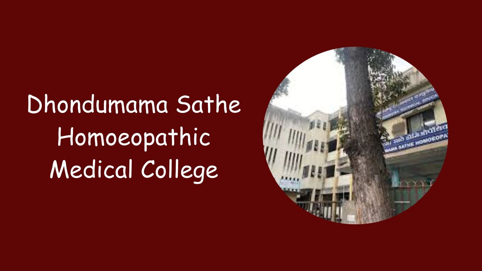 Dhondumama Sathe Homoeopathic Medical College