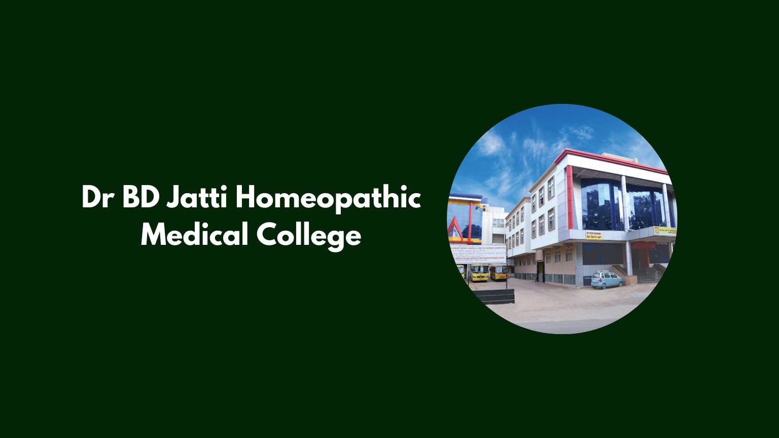 Dr BD Jatti Homeopathic Medical College