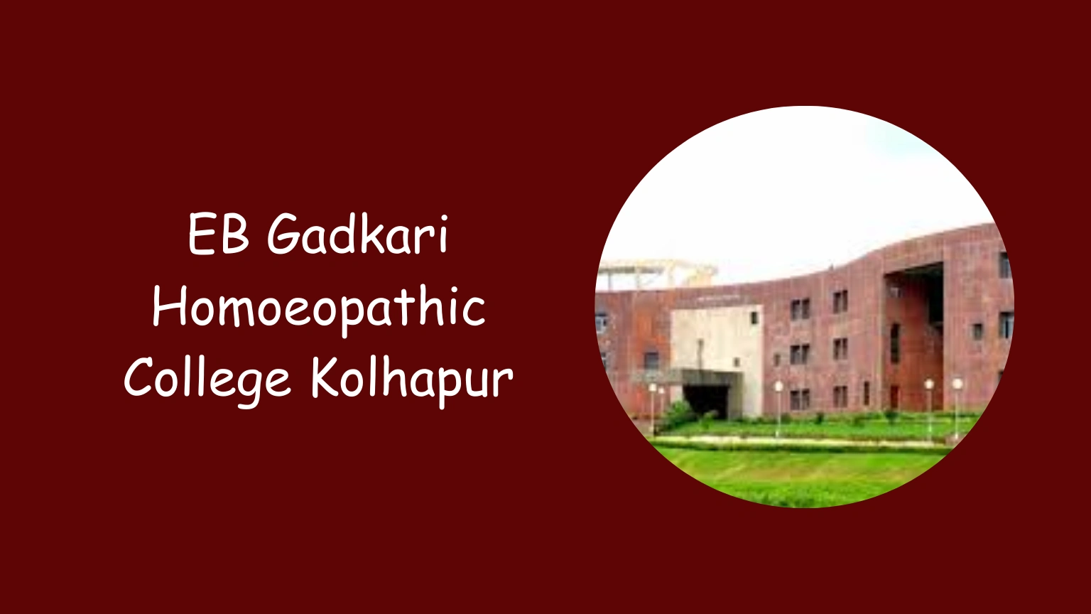 EB Gadkari Homoeopathic College Kolhapur