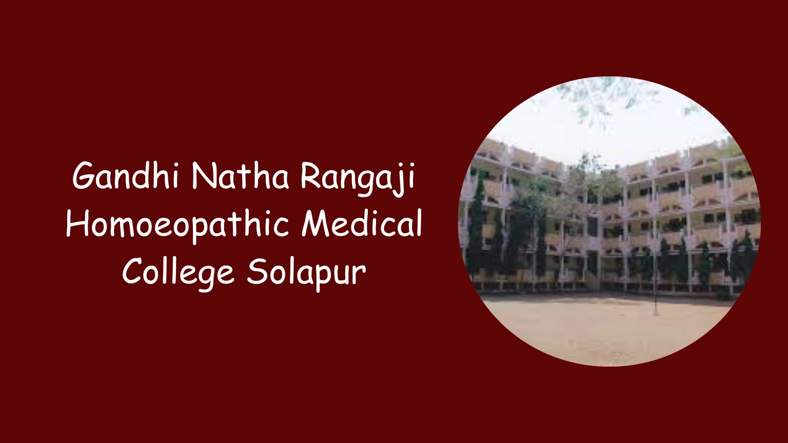 Gandhi Natha Rangaji Homoeopathic Medical College Solapur