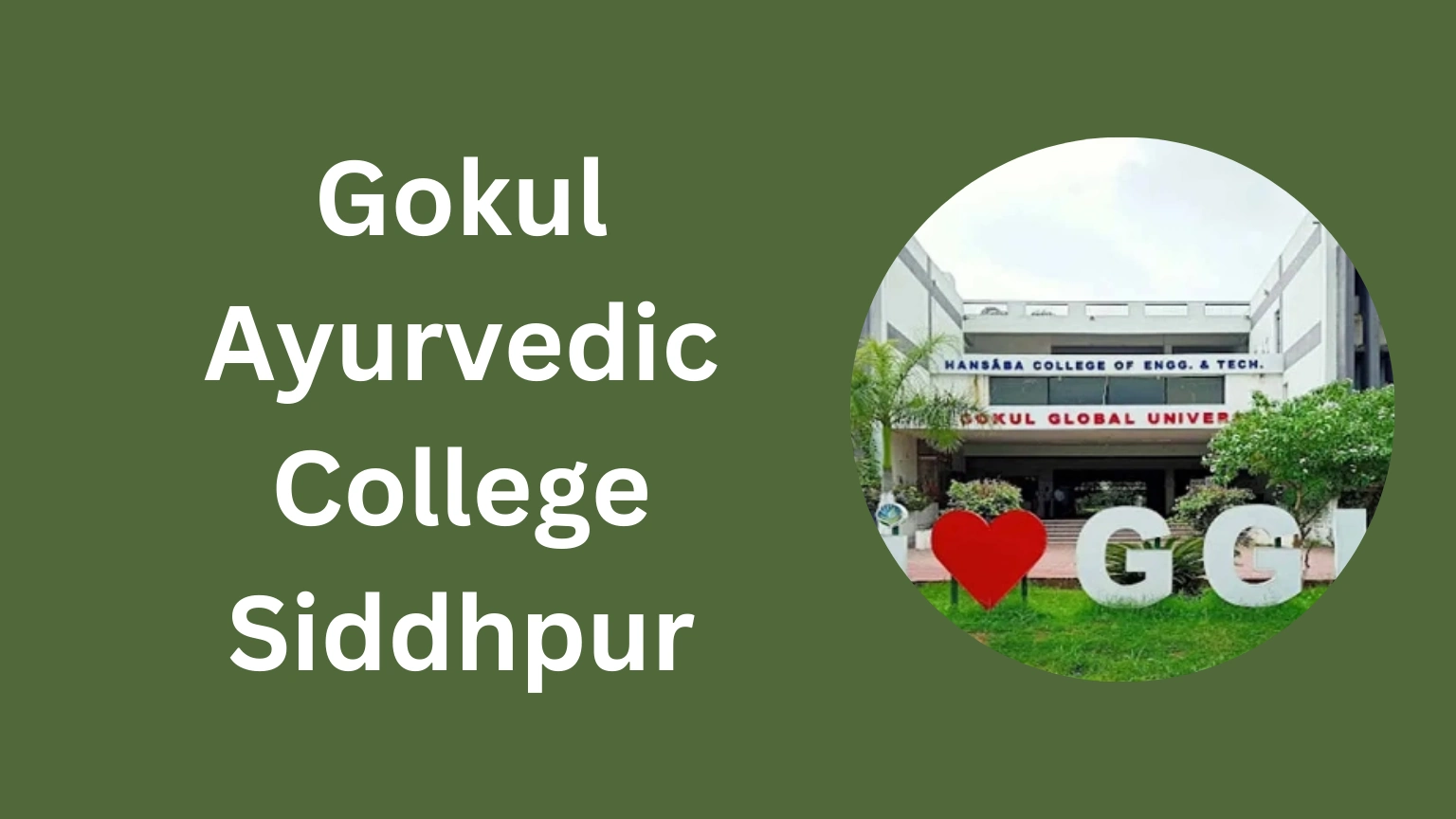 Gokul Ayurvedic College Siddhpur