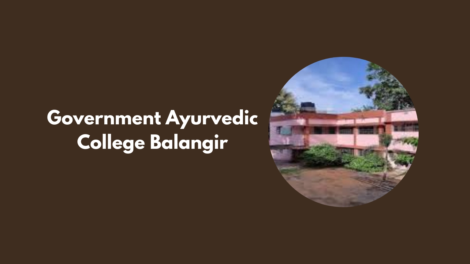 Government Ayurvedic College Balangir