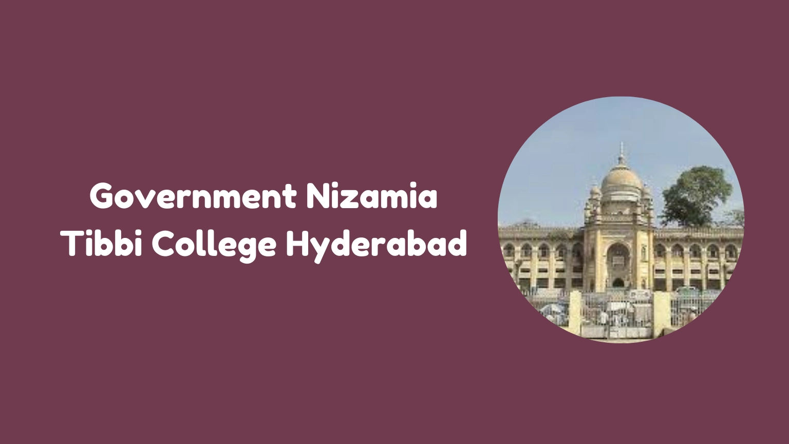 Government Nizamia Tibbi College Hyderabad