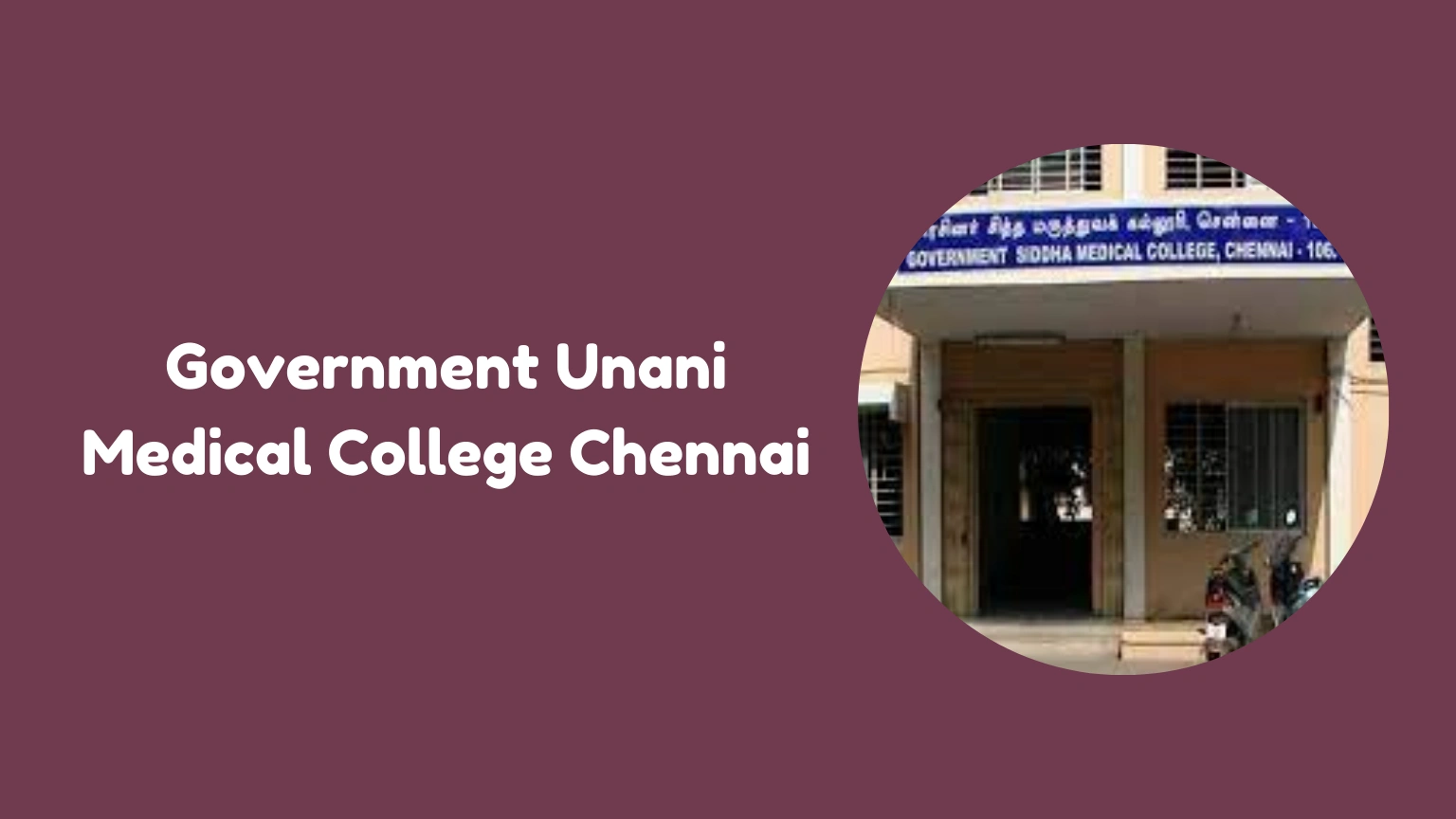 Government Unani Medical College Chennai