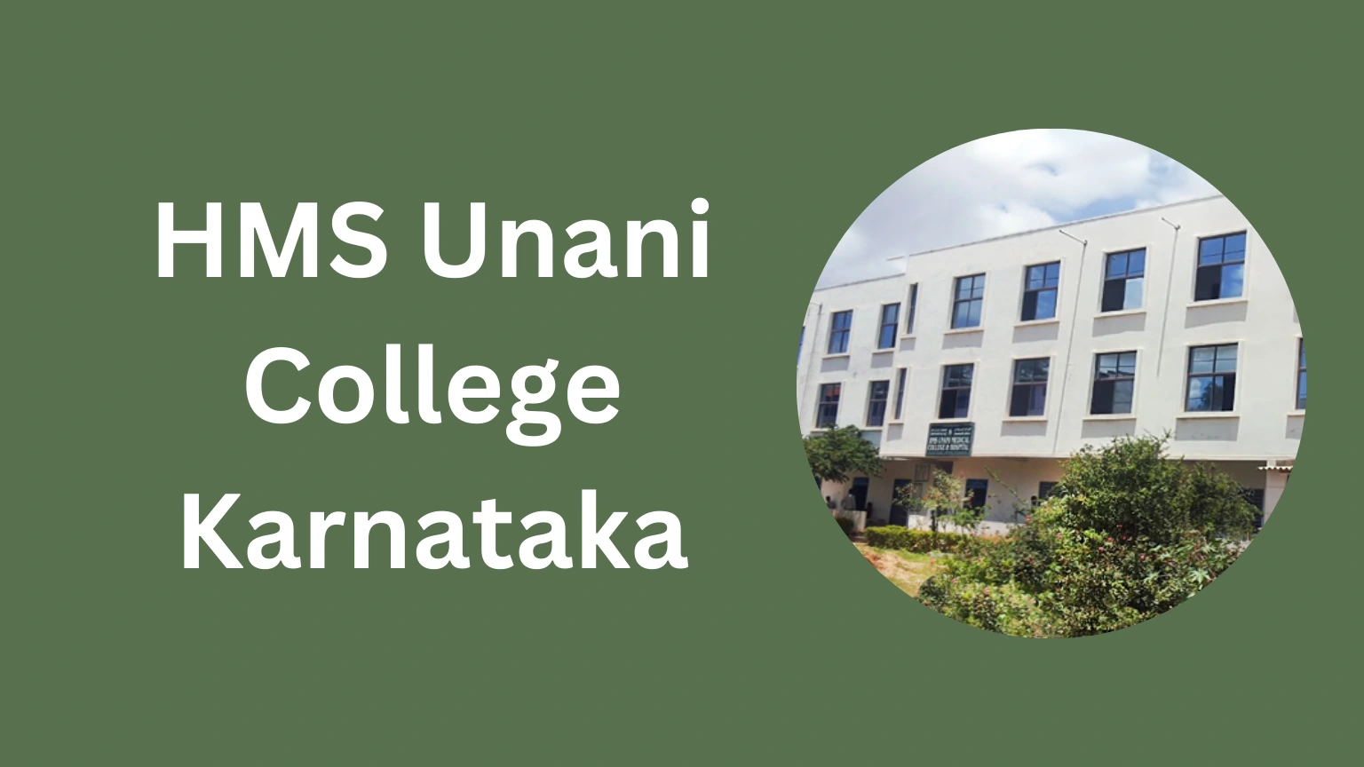 HMS Unani College Karnataka